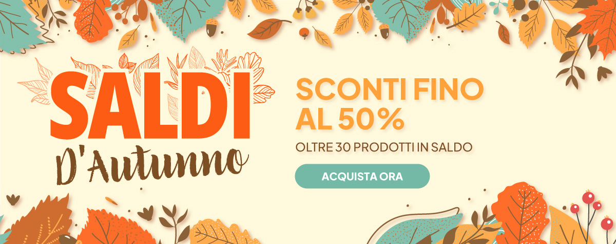 Saldi d'Autunno - sconti fino al 50% - oltre 30 prodotti in saldo