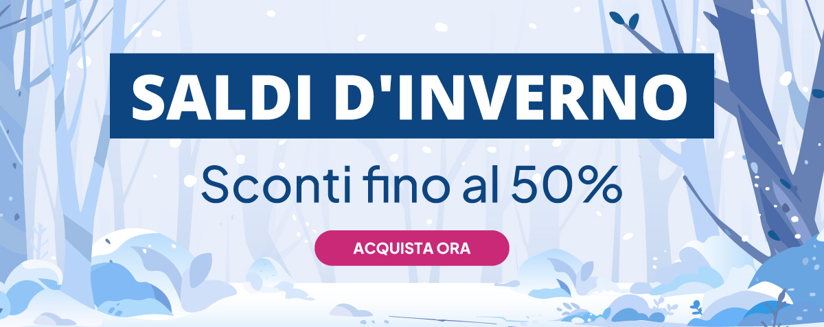 Saldi D'Inverno | Sconti fino al 50% | Acquista Ora