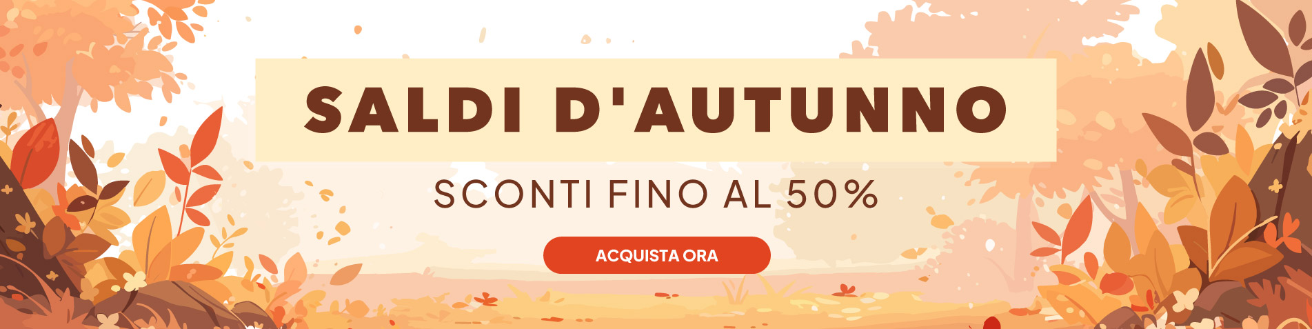 Saldi D'Autonno - Sconti Fino Al 50%.