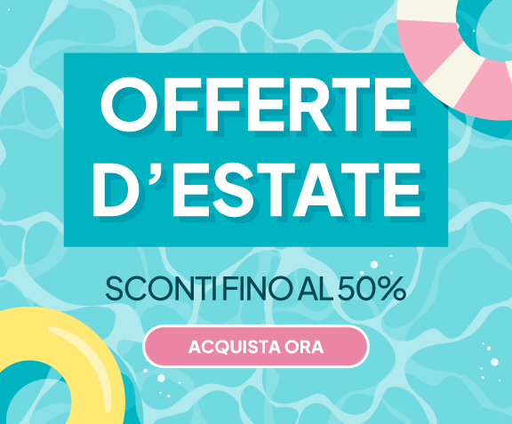 Offerte d'Estate - Sconti fino al 50%